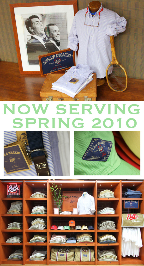 Bills Khakis: Now Serving Spring 2010