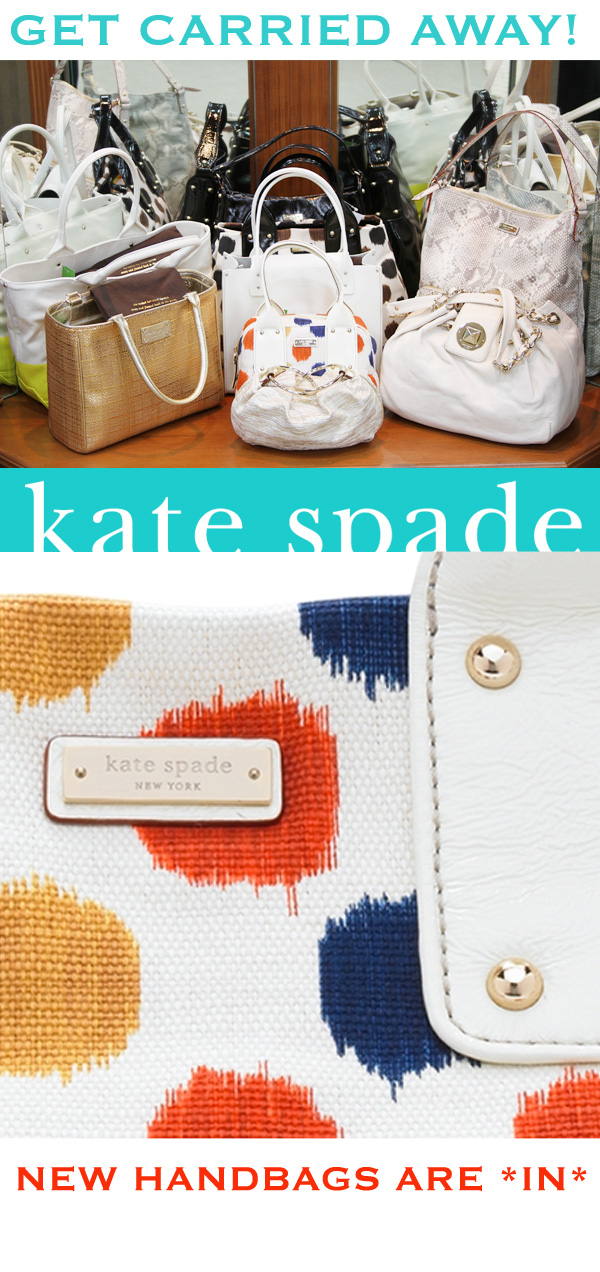 New Kate Spade Handbags Are In!