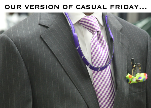 Our definition of casual Friday.