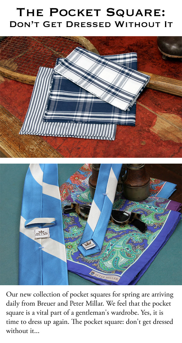 The Pocket Square: Don't Get Dressed Without It